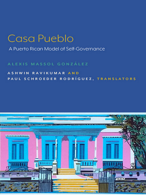 Title details for Casa Pueblo by Alexis Massol González - Available